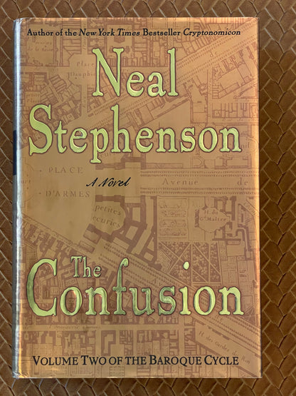 The Baroque Cycle #4–5: The Confusion by Neal Stephenson (Hardcover)