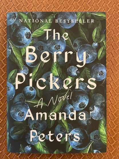 The Berry Pickers: A Novel by Amanda Peters (Hardcover)