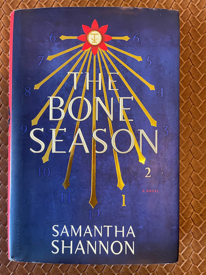 The Bone Season #1: The Bone Season by Samantha Shannon (Hardcover)