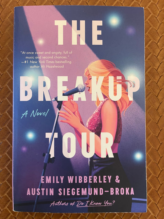 The Breakup Tour by Emily Wibberley, Austin Siegemund-Broka (Paperback)