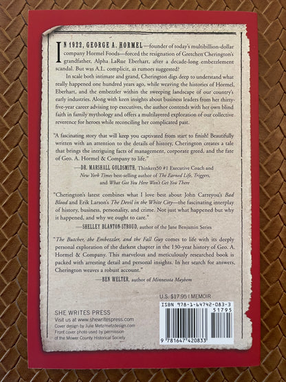 The Butcher, the Embezzler, and the Fall Guy: A Family Memoir of Scandal and Greed in the Meat Industry by Gretchen Cherington (Paperback)