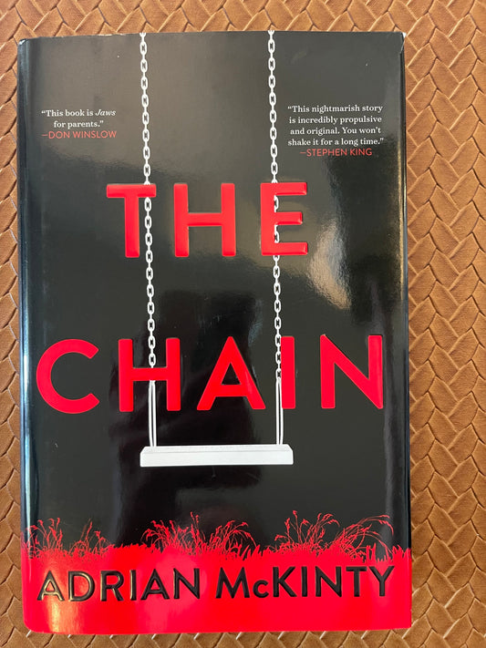 The Chain by Adrian McKinty (Hardcover)