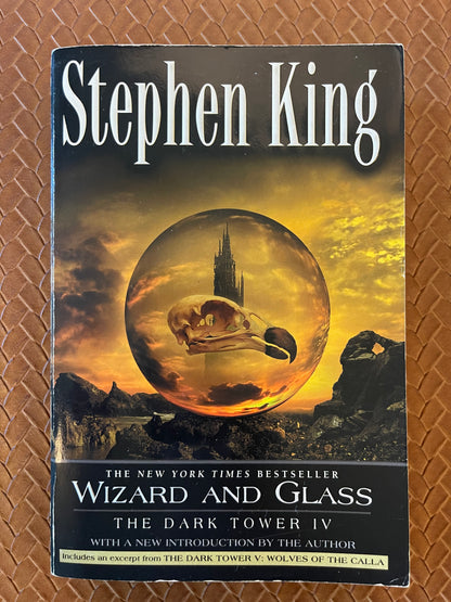 The Dark Tower #4: Wizard and Glass by Stephen King (Paperback)
