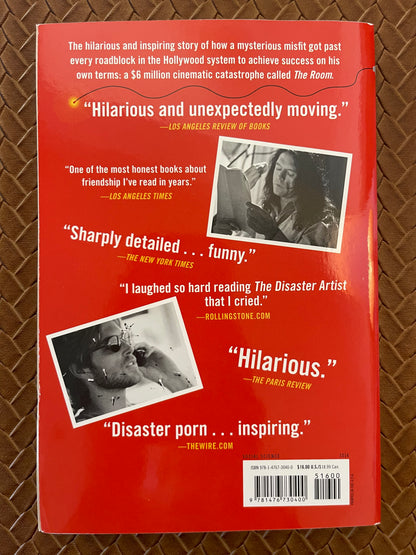 The Disaster Artist: My Life Inside The Room, the Greatest Bad Movie Ever Made by Greg Sestero, Tom Bissell (Paperback)