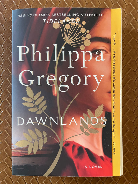 The Fairmile #3: Dawnlands by Philippa Gregory (Paperback)
