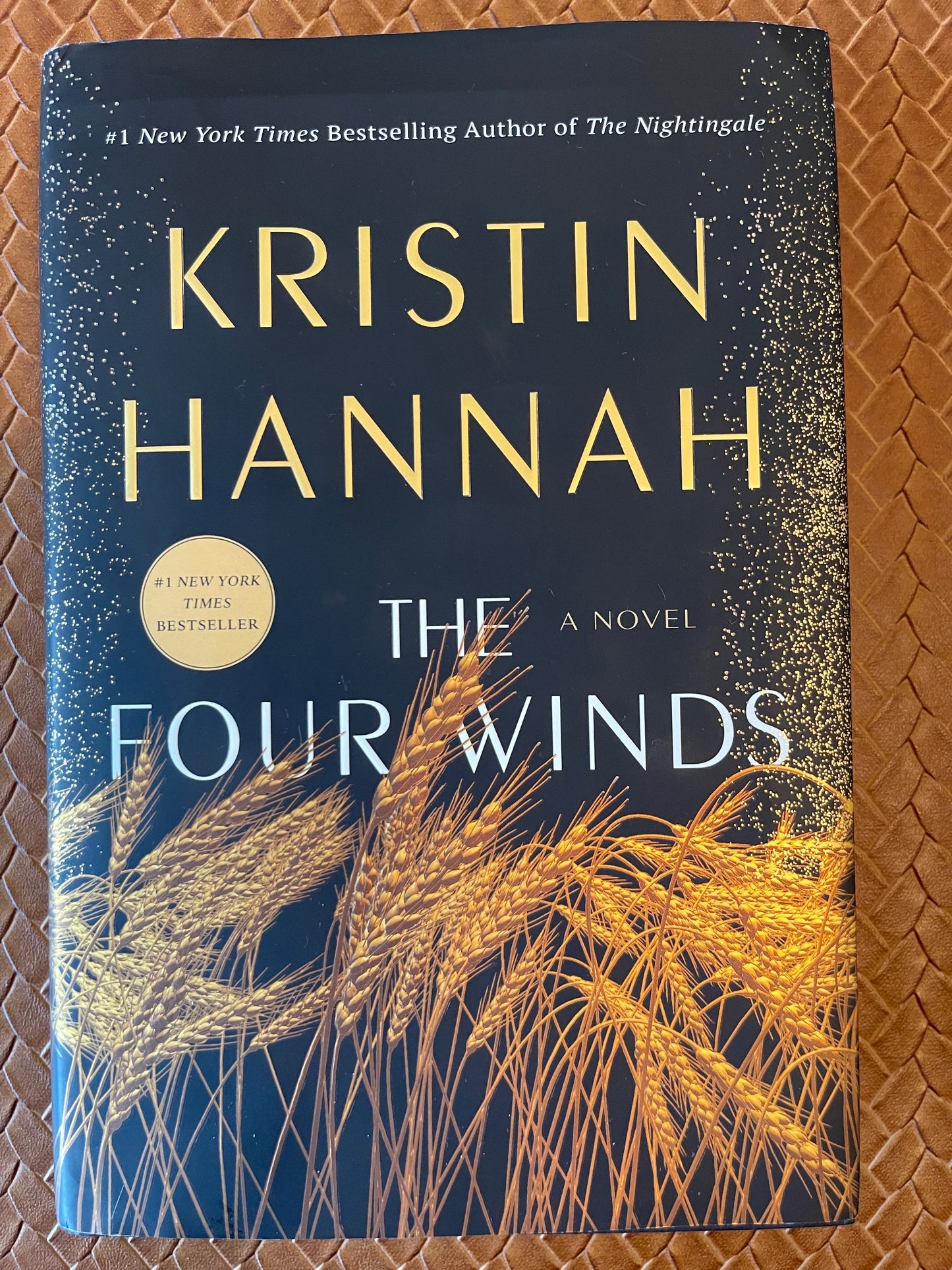 The Four Winds by Kristin Hannah (Hardcover)