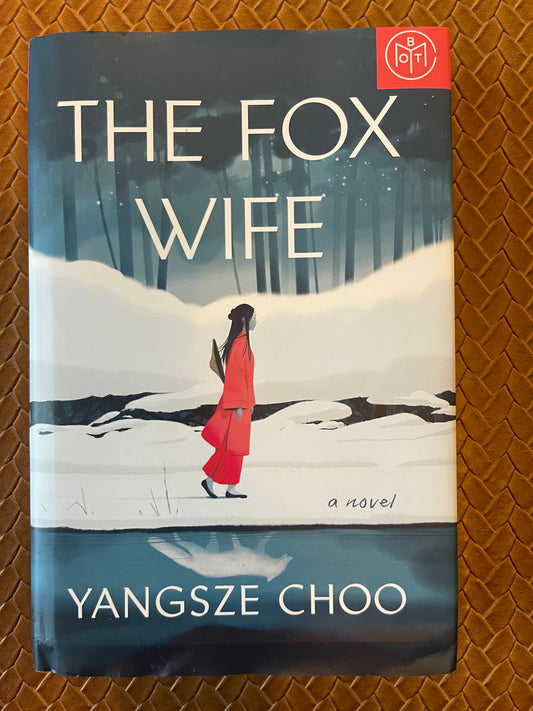The Fox Wife by Yangsze Choo (Hardcover)