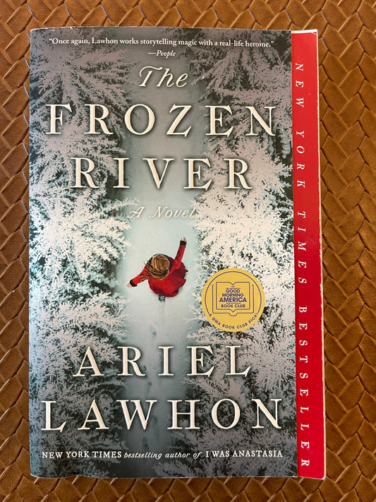 The Frozen River by Ariel Lawhon (Paperback)