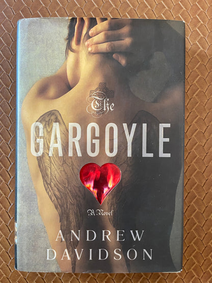 The Gargoyle by Andrew Davidson (Hardcover)