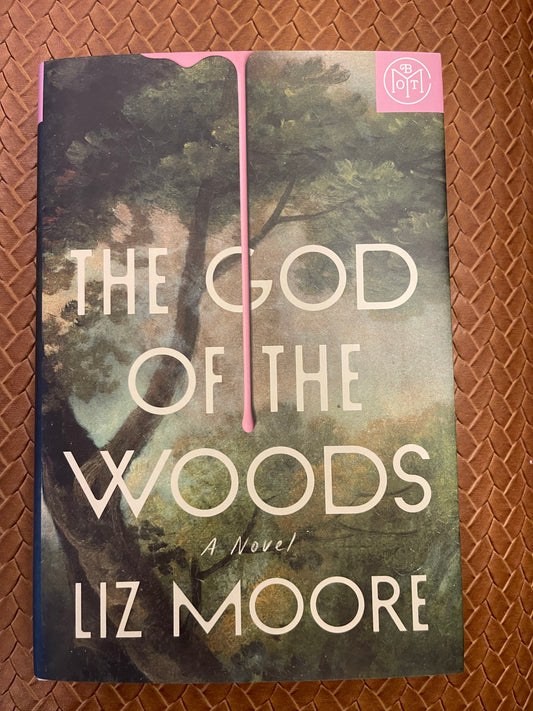 The God of the Woods by Liz Moore (Hardcover- Sprayed Edges)