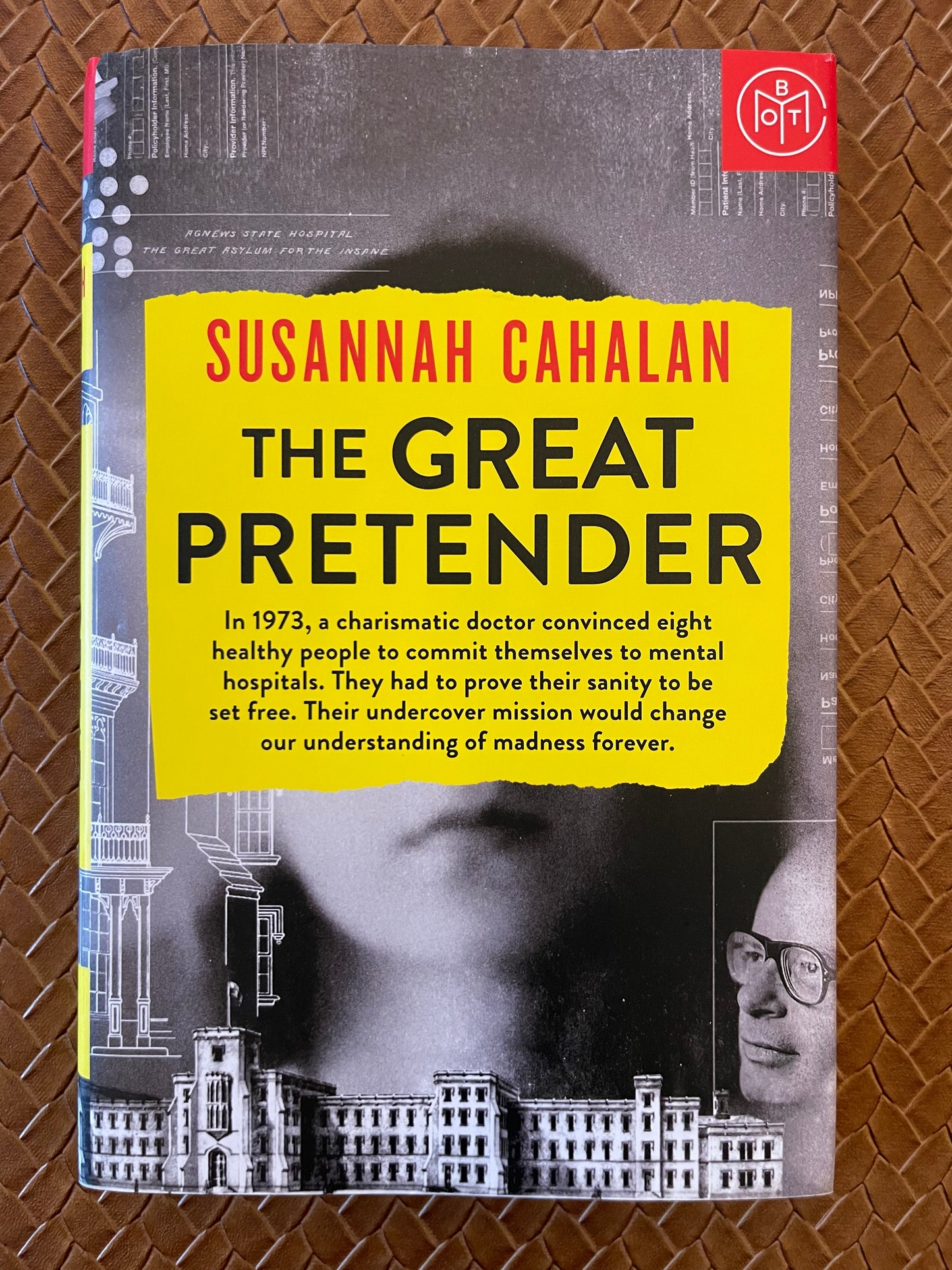 The Great Pretender: The Undercover Mission That Changed Our Understanding of Madness by Susannah Cahalan (Hardcover)
