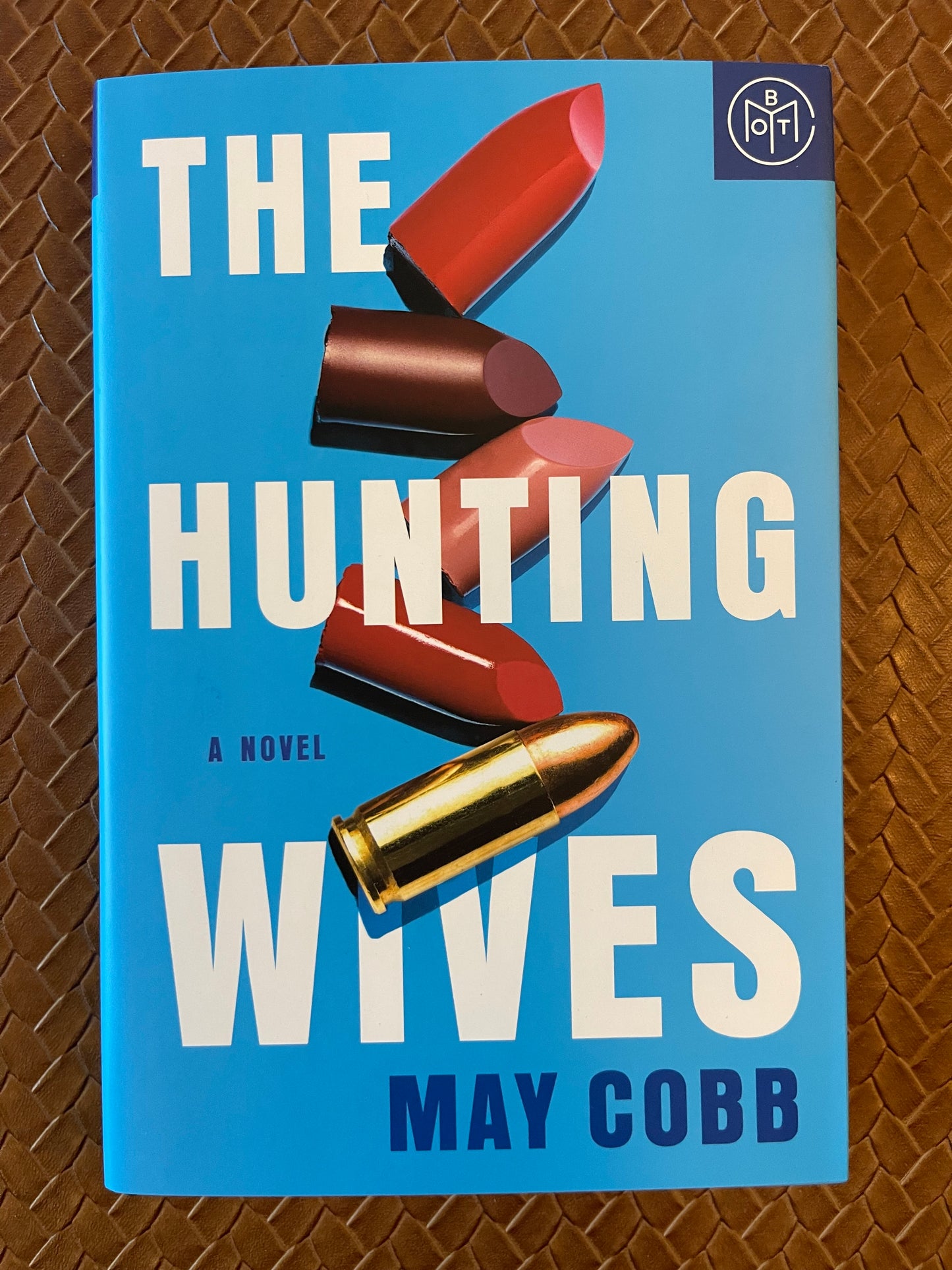 The Hunting Wives by May Cobb (Hardcover)