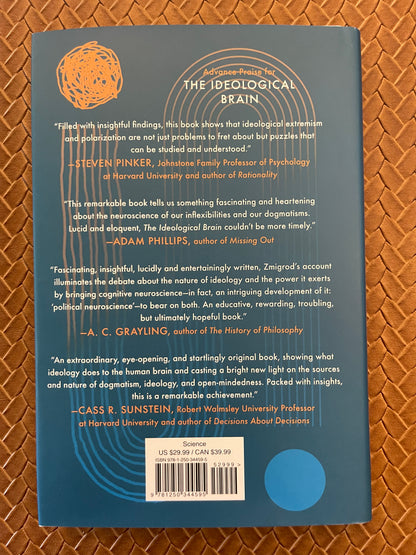The Ideological Brain: The Radical Science of Flexible Thinking by Leor Zmigrod (Hardcover)