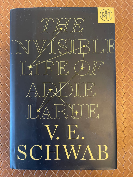 The Invisible Life of Addie LaRue by V. E. Schwab