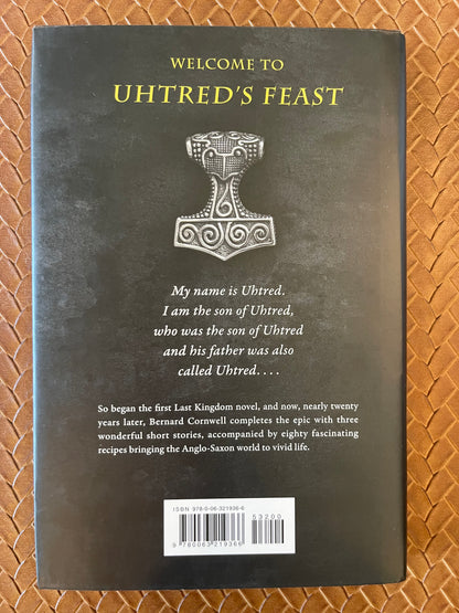 The Last Kingdom #13.5: Uhtred's Feast: Inside the World of The Last Kingdom by Bernard Cornwell (Hardcover)