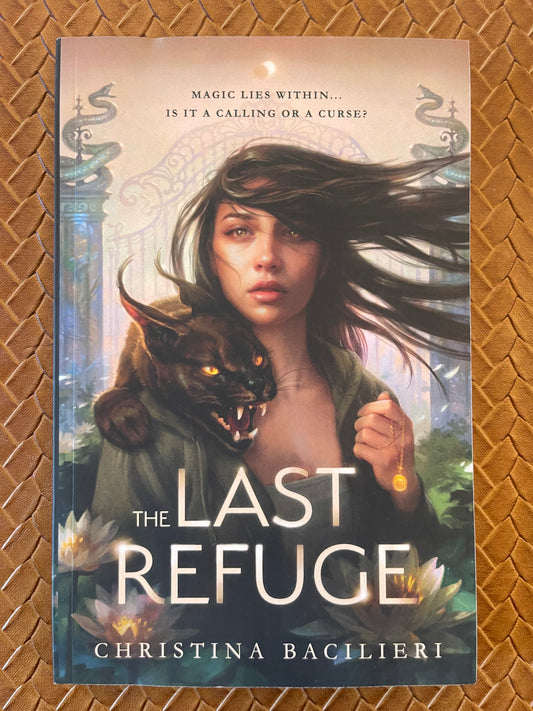 The Last Refuge by Christina Bacilieri (Paperback)