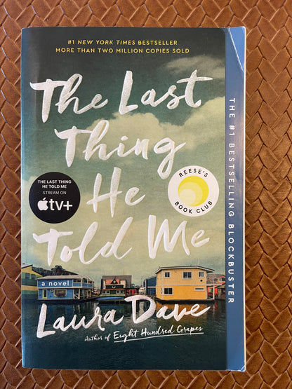 The Last Thing He Told Me by Laura Dave (Paperback)