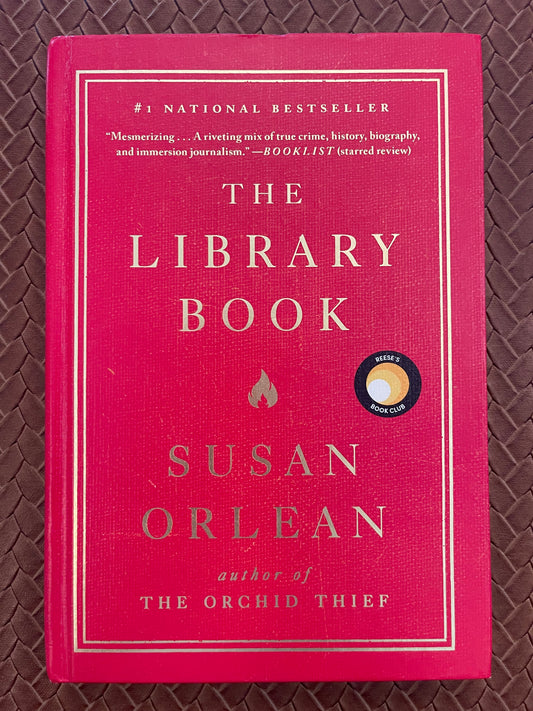 The Library Book by Susan Orlean (Hardcover)