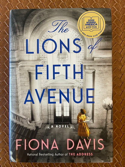 The Lions of Fifth Avenue by Fiona Davis (Hardcover)