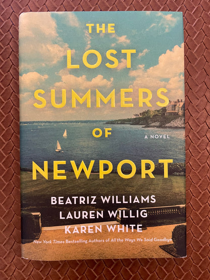 The Lost Summers of Newport by Beatriz Williams, Lauren Willig, Karen White (Hardcover)