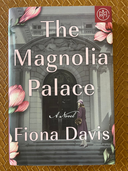 The Magnolia Palace by Fiona Davis (Hardcover)
