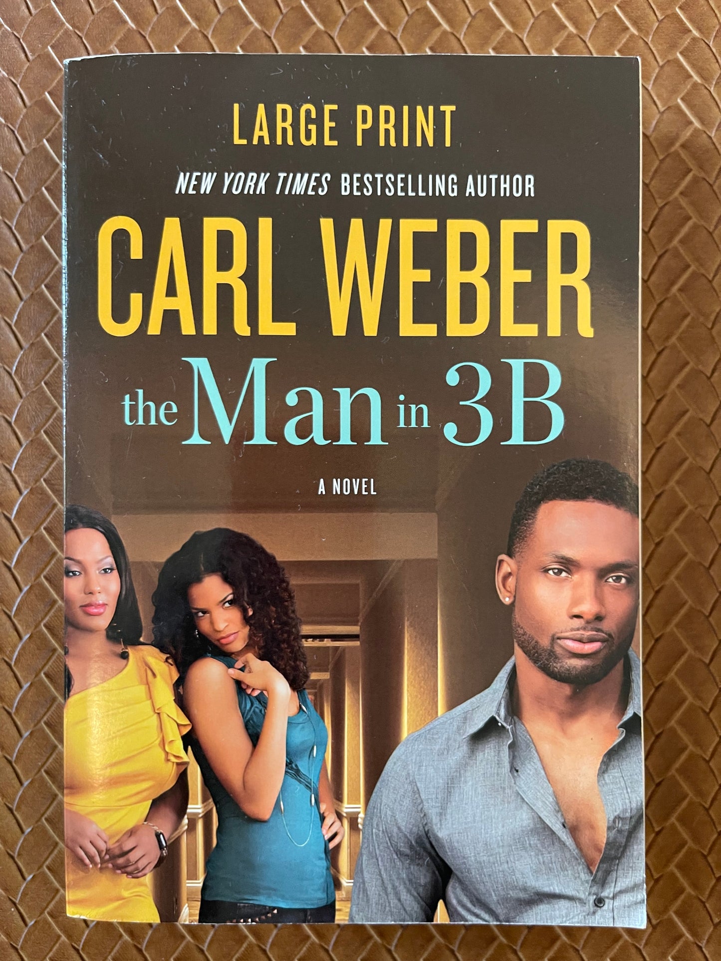 The Man in 3B by Carl Weber (Large Print) (Paperback)