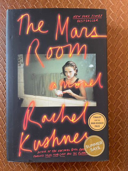 The Mars Room by Rachel Kushner (Hardcover)