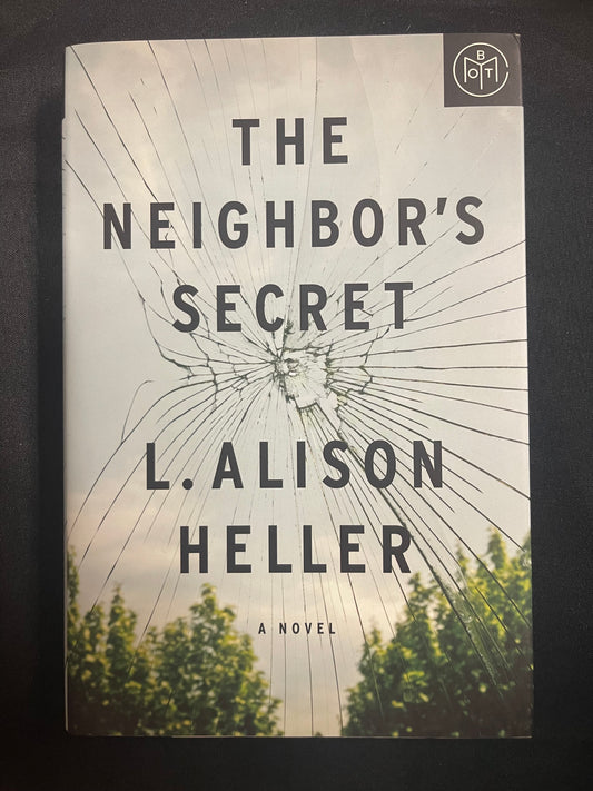 The Neighbor's Secret by L. Alison Heller (Hardcover)