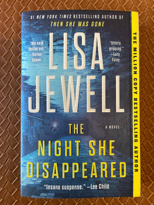 The Night She Disappeared: A Novel by Lisa Jewell (Paperback)