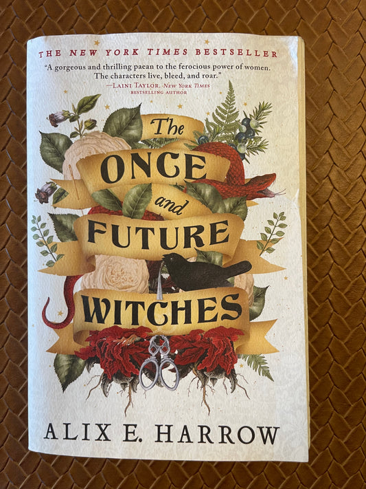 The Once and Future Witches by Alix E. Harrow (Paperback)