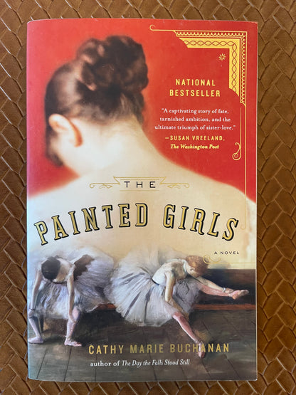 The Painted Girls by Cathy Marie Buchanan (Paperback)