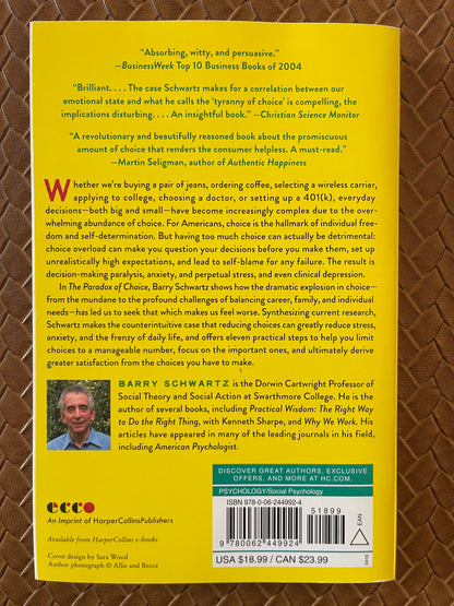 The Paradox of Choice: Why More Is Less by Barry Schwartz (Paperback)