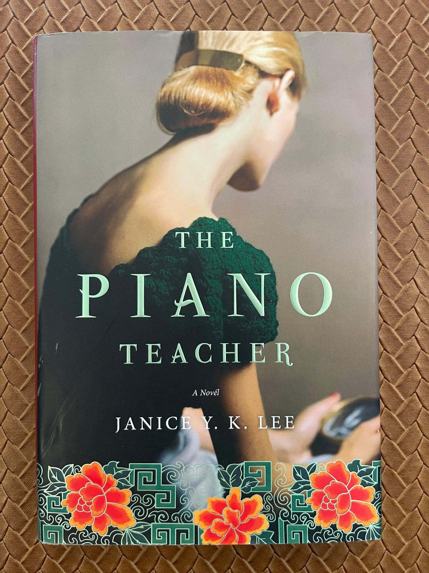 The Piano Teacher by Janice Y. K. Lee (Hardcover)