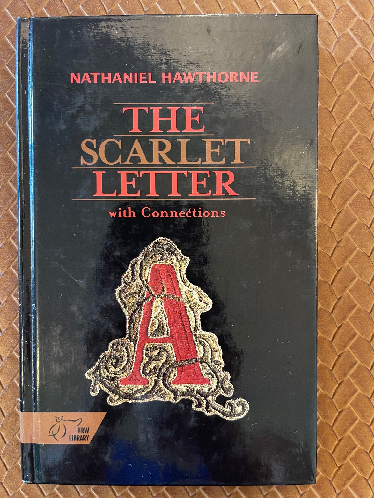 The Scarlet Letter: With Connections by Nathaniel Hawthorne (Hardcover)