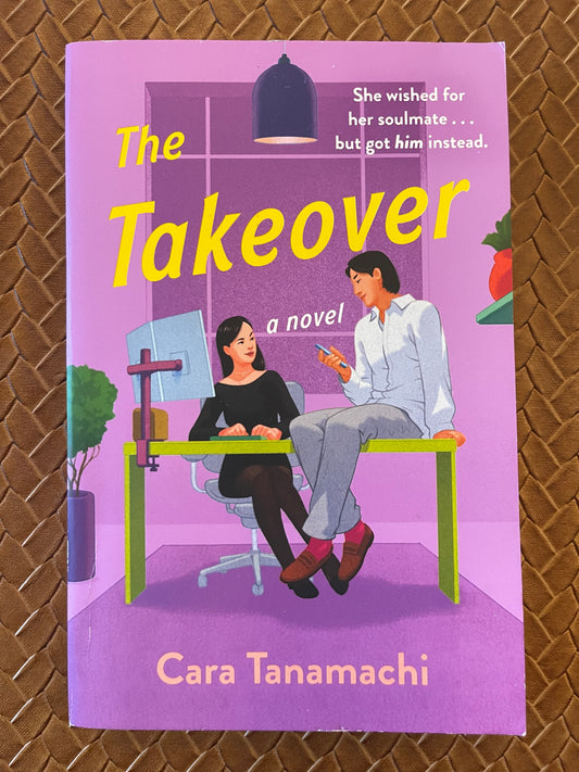 Takeover by Cara Tanamachi (Paperback)