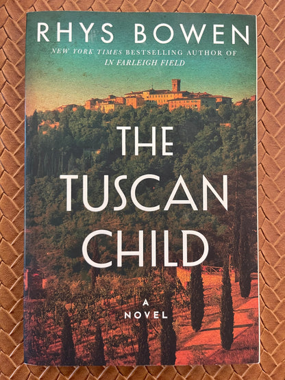 The Tuscan Child by Rhys Bowen (Paperback)