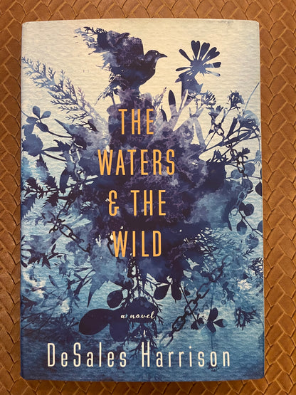 The Waters & The Wild by DeSales Harrison (Hardcover)