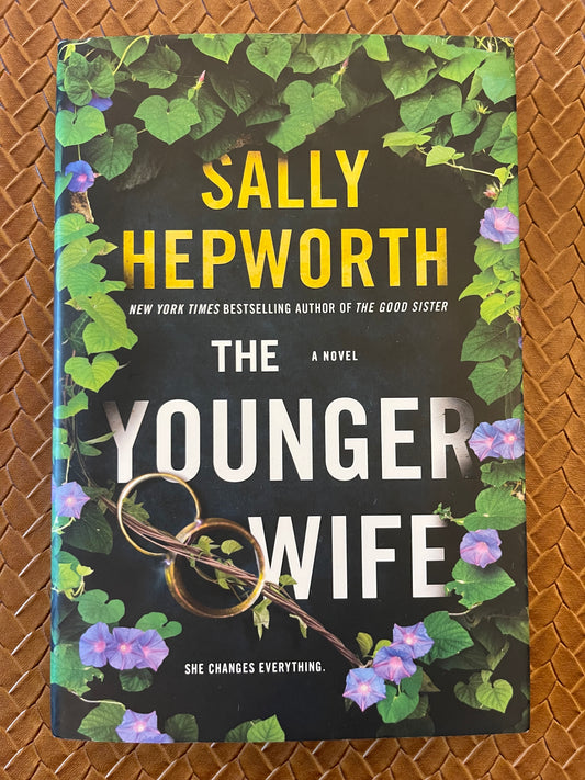 The Younger Wife by Sally Hepworth (Hardcover)