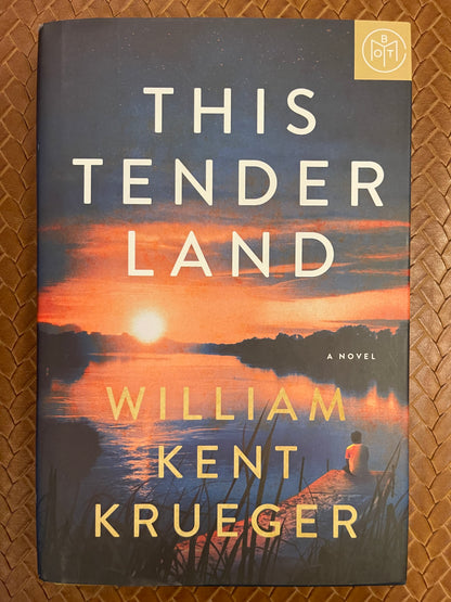 This Tender Land by William Kent Krueger (Hardcover)