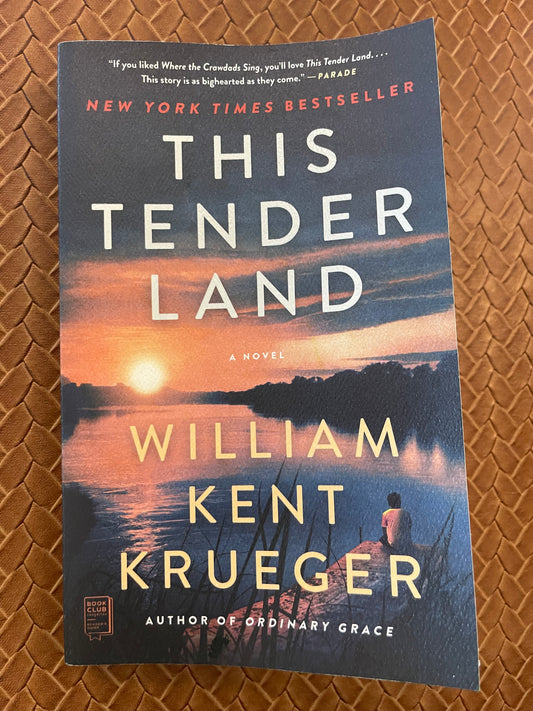This Tender Land by William Kent Krueger (Paperback)