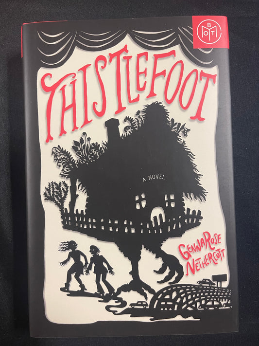 Thistlefoot by GennaRose Nethercott (Hardcover)
