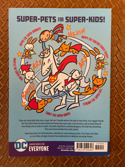 Tiny Titans: Pet Club! by Art Baltazar, Franco Aureliani (Paperback)