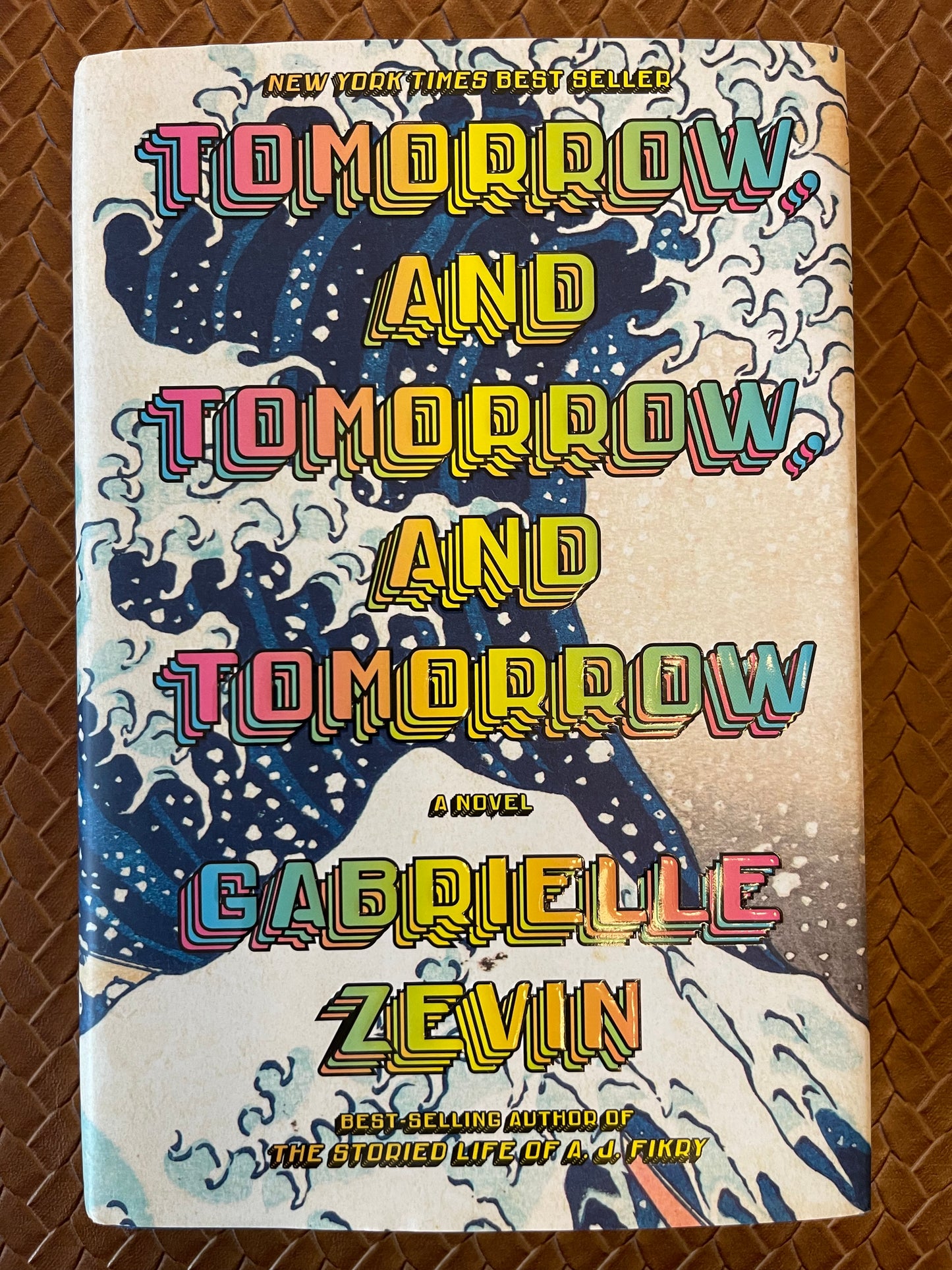 Tomorrow, and Tomorrow, and Tomorrow by Gabrielle Zevin (Hardcover)