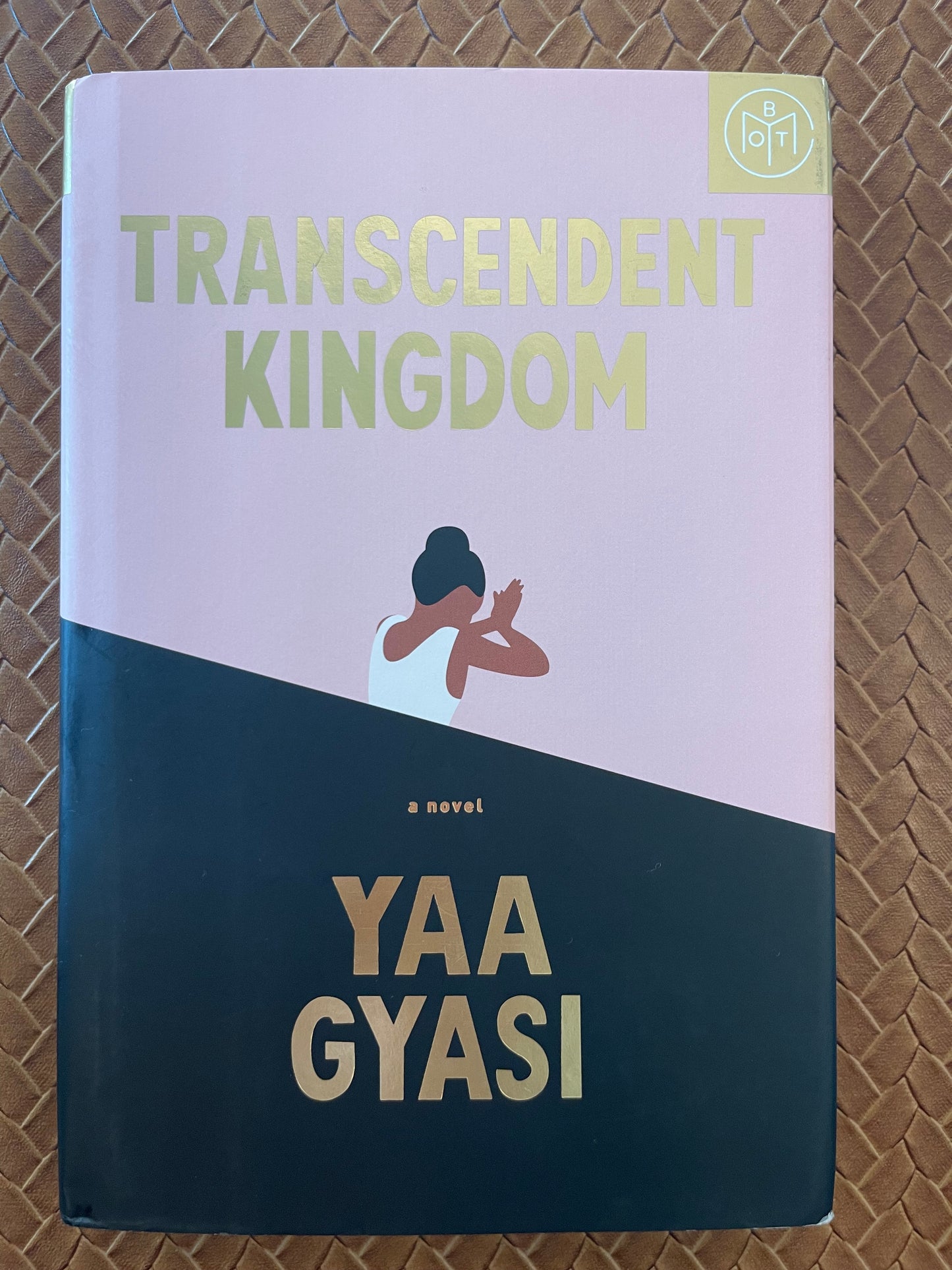 Transcendent Kingdom: A novel by Yaa Gyasi (Hardcover)