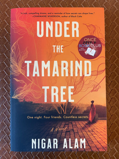 Under the Tamarind Tree by Nigar Alam (Paperback)
