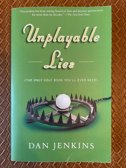 Unplayable Lies: Golf Stories (Anchor Sports) by Dan Jenkins (Paperback)