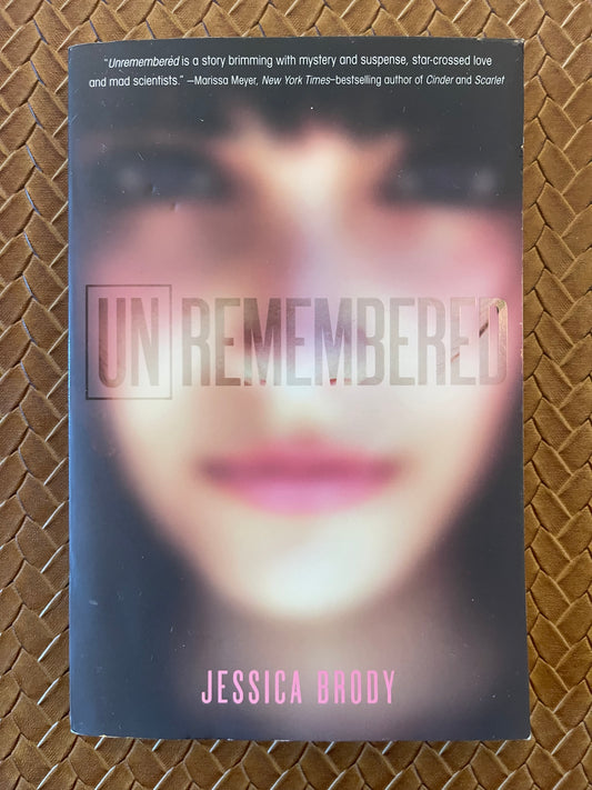 Unremembered #1: Unremembered by Jessica Brody (Paperback)