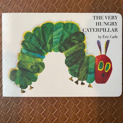 The Very Hungry Caterpillar by Eric Carle
