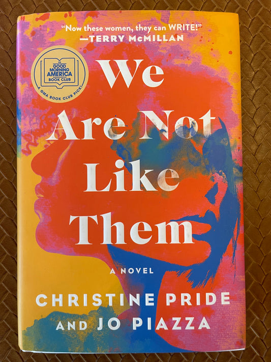 We Are Not Like Them by Christine Pride, Jo Piazza (Hardcover)