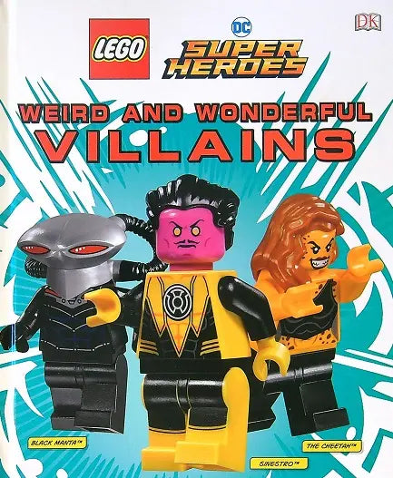 LEGO: Weird and Wonderful Villains by DK Pub (Hardcover)